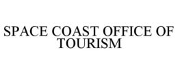 SPACE COAST OFFICE OF TOURISM trademark