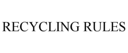 RECYCLING RULES trademark