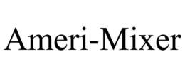 AMERI-MIXER trademark