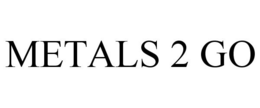 METALS 2 GO trademark