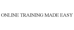 ONLINE TRAINING MADE EASY trademark