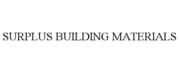 SURPLUS BUILDING MATERIALS trademark