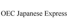 OEC JAPANESE EXPRESS trademark