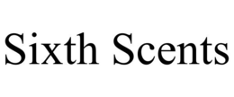 SIXTH SCENTS trademark
