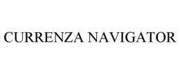 CURRENZA NAVIGATOR trademark
