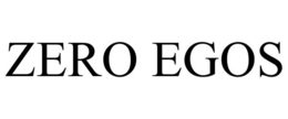 ZERO EGOS trademark