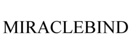 MIRACLEBIND trademark