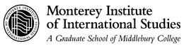 MONTEREY INSTITUTE OF INTERNATIONAL STUDIES MONTEREY INSTITUTE OF INTERNATIONAL STUDIES A GRADUATE SCHOOL OF MIDDLEBURY COLLEGE trademark