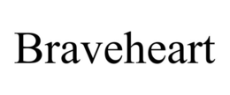 BRAVEHEART trademark