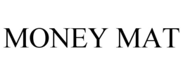 MONEY MAT trademark
