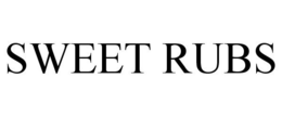 SWEET RUBS trademark