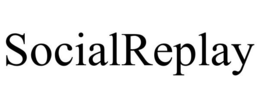 SOCIALREPLAY trademark