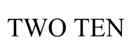 TWO TEN trademark
