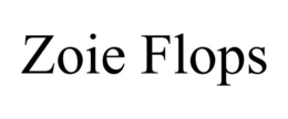 ZOIE FLOPS trademark