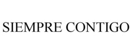 SIEMPRE CONTIGO trademark