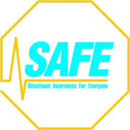 SAFE SITUATIONAL AWARENESS FOR EVERYONE trademark