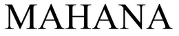 MAHANA trademark