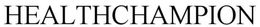 HEALTHCHAMPION trademark