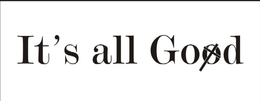 IT'S ALL GOOD trademark