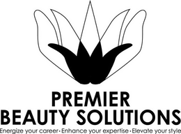 PREMIER BEAUTY SOLUTIONS ENERGIZE YOUR CAREER · ENHANCE YOUR EXPERTISE · ELEVATE YOUR STYLE trademark