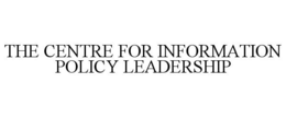 THE CENTRE FOR INFORMATION POLICY LEADERSHIP trademark