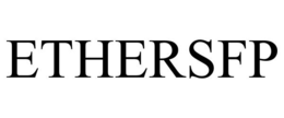 ETHERSFP trademark
