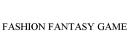 FASHION FANTASY GAME trademark