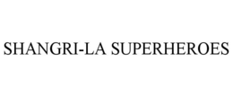 SHANGRI-LA SUPERHEROES trademark