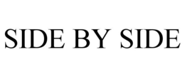 SIDE BY SIDE trademark