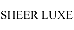SHEER LUXE trademark