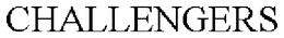 CHALLENGERS trademark