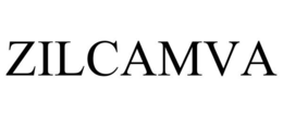 ZILCAMVA trademark