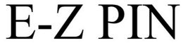 EZ PIN trademark