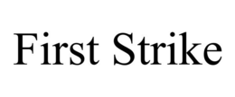 FIRST STRIKE trademark