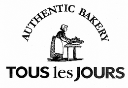 AUTHENTIC BAKERY TOUS LES JOURS trademark