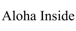 ALOHA INSIDE trademark