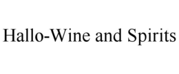 HALLO-WINE AND SPIRITS trademark