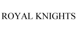 ROYAL KNIGHTS trademark