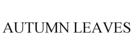 AUTUMN LEAVES trademark