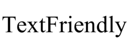 TEXTFRIENDLY trademark