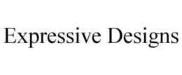 EXPRESSIVE DESIGNS trademark