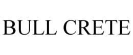 BULL CRETE trademark