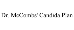 DR. MCCOMBS' CANDIDA PLAN trademark
