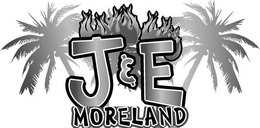 J&E MORELAND trademark