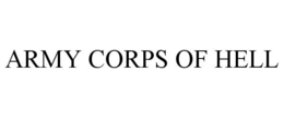 ARMY CORPS OF HELL trademark