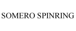 SOMERO SPINRING trademark