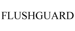 FLUSHGUARD trademark