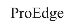 PROEDGE trademark
