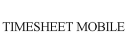 TIMESHEET MOBILE trademark