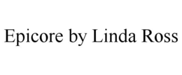 EPICORE BY LINDA ROSS trademark